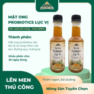 Mật ong Probiotics Lục Vị